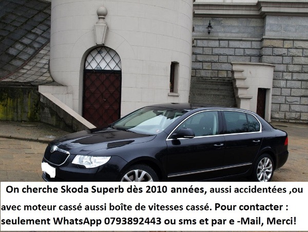 Recherche Skoda Super, Suche einen Superb ab 2010